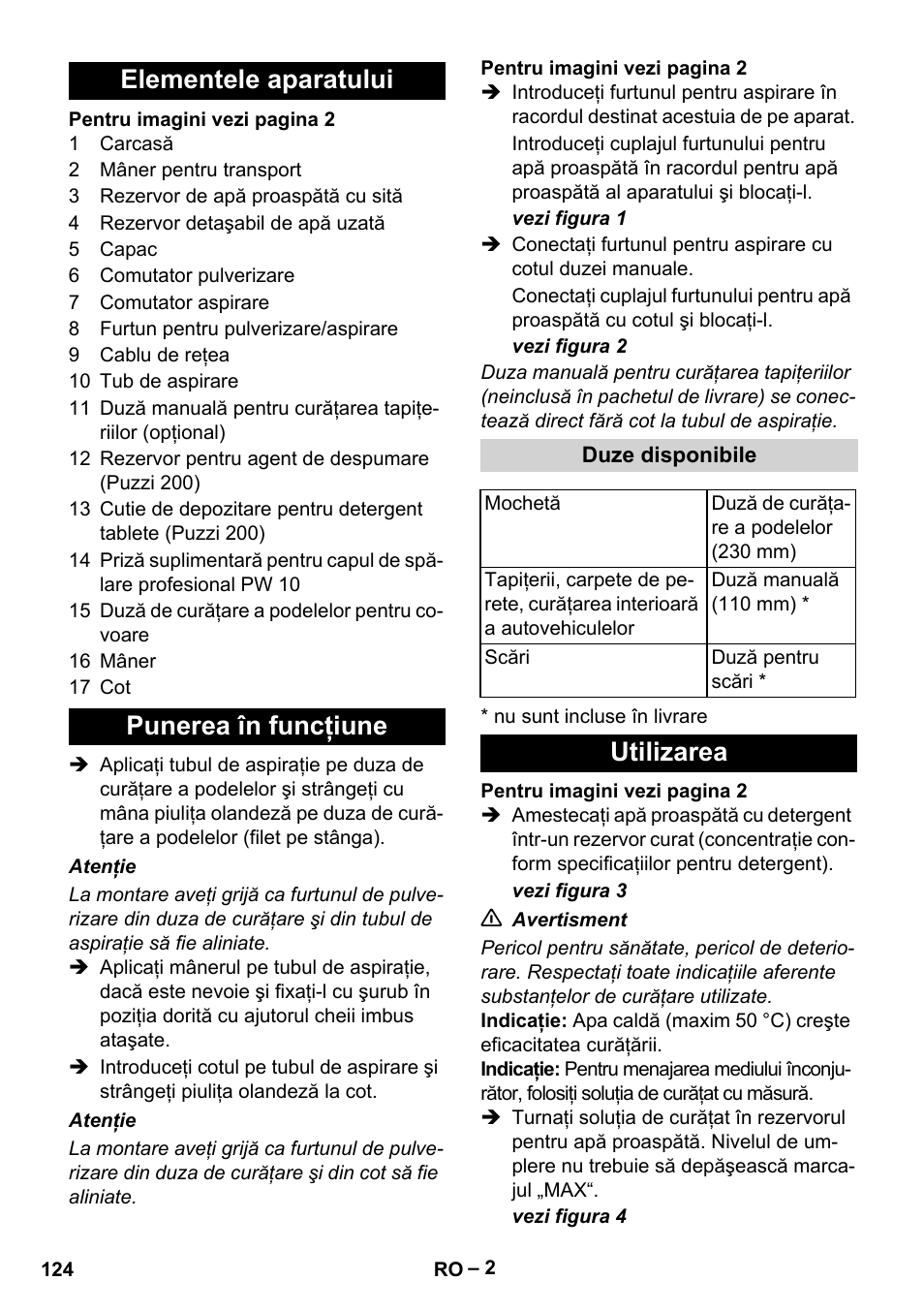 Elementele aparatului, Punerea în funcţiune, Duze disponibile | Utilizarea, Elementele aparatului punerea în funcţiune | Karcher Puzzi 200 User Manual | Page 124 / 188