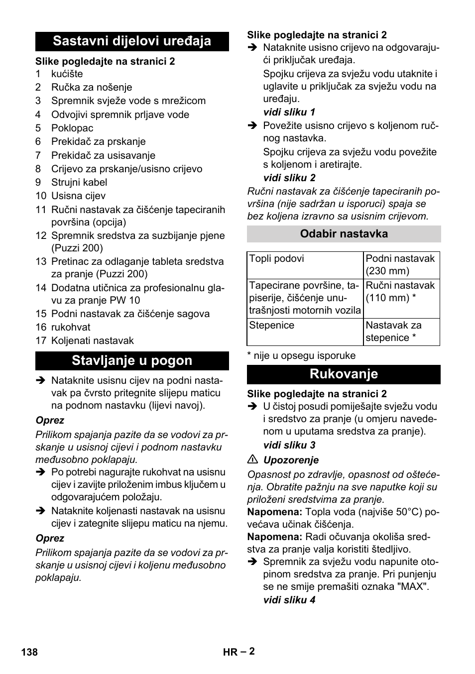 Sastavni dijelovi uređaja, Stavljanje u pogon, Odabir nastavka | Rukovanje, Sastavni dijelovi uređaja stavljanje u pogon | Karcher Puzzi 200 User Manual | Page 138 / 188