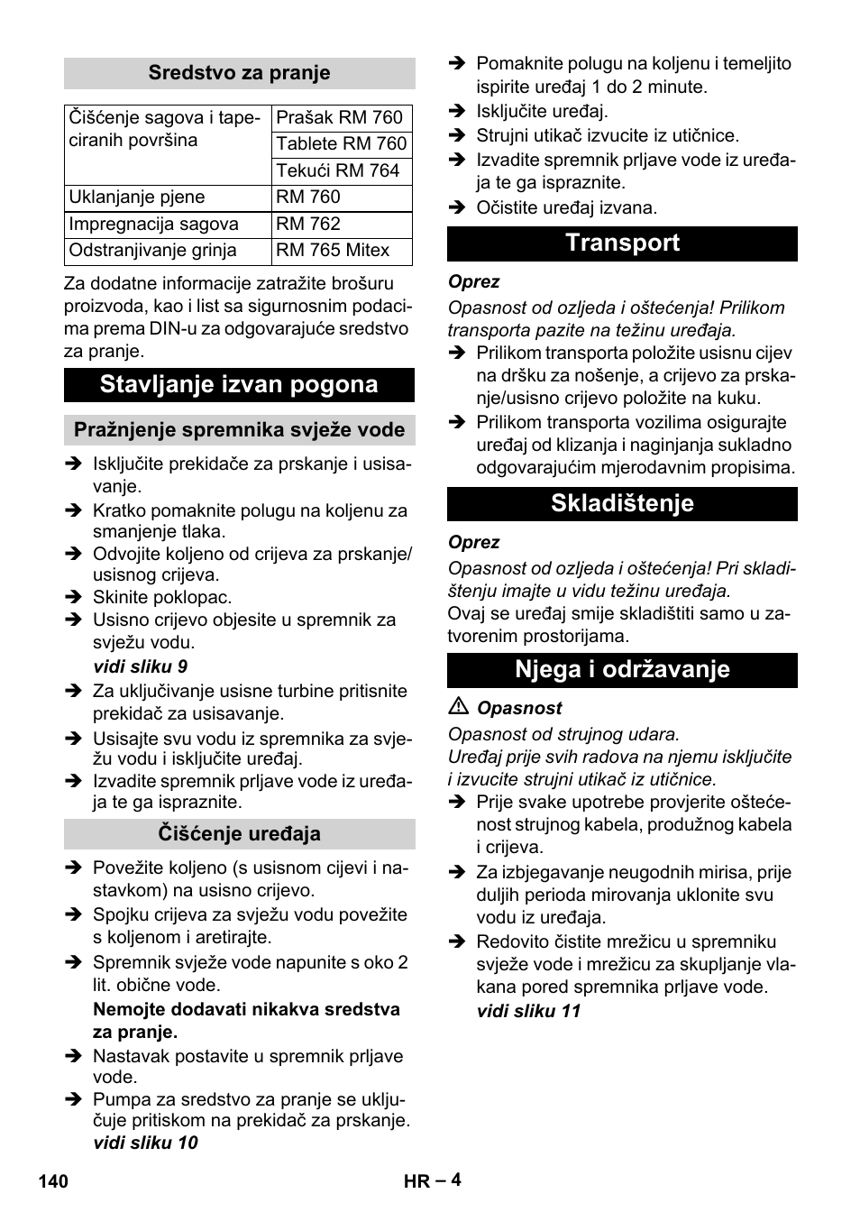 Sredstvo za pranje, Stavljanje izvan pogona, Pražnjenje spremnika svježe vode | Čišćenje uređaja, Transport, Skladištenje, Njega i održavanje, Transport skladištenje njega i održavanje | Karcher Puzzi 200 User Manual | Page 140 / 188