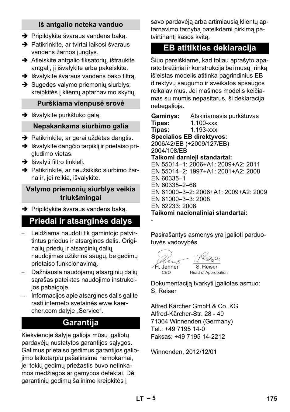 Iš antgalio neteka vanduo, Purškiama vienpusė srovė, Nepakankama siurbimo galia | Valymo priemonių siurblys veikia triukšmingai, Priedai ir atsarginės dalys, Garantija, Eb atitikties deklaracija | Karcher Puzzi 200 User Manual | Page 175 / 188