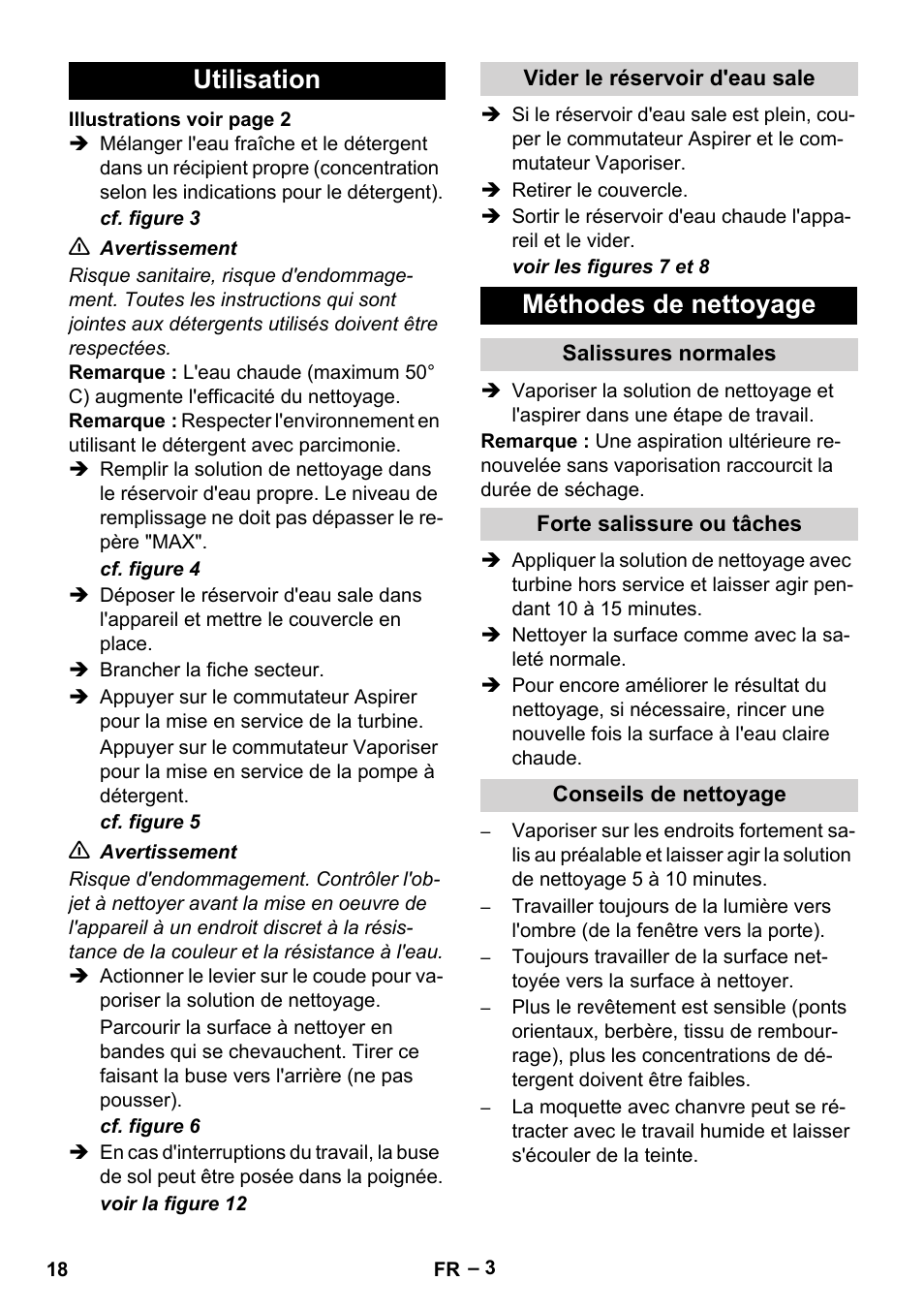 Utilisation, Vider le réservoir d'eau sale, Méthodes de nettoyage | Salissures normales, Forte salissure ou tâches, Conseils de nettoyage | Karcher Puzzi 200 User Manual | Page 18 / 188