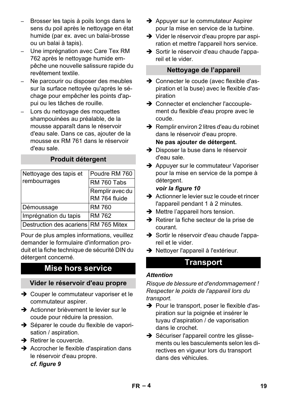 Produit détergent, Mise hors service, Vider le réservoir d'eau propre | Nettoyage de l’appareil, Transport | Karcher Puzzi 200 User Manual | Page 19 / 188