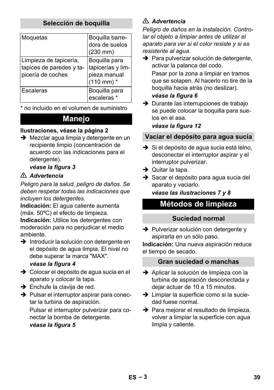 Selección de boquilla, Manejo, Vaciar el depósito para agua sucia | Métodos de limpieza, Suciedad normal, Gran suciedad o manchas | Karcher Puzzi 200 User Manual | Page 39 / 188