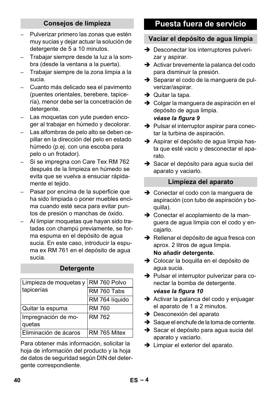 Consejos de limpieza, Detergente, Puesta fuera de servicio | Vaciar el depósito de agua limpia, Limpieza del aparato | Karcher Puzzi 200 User Manual | Page 40 / 188