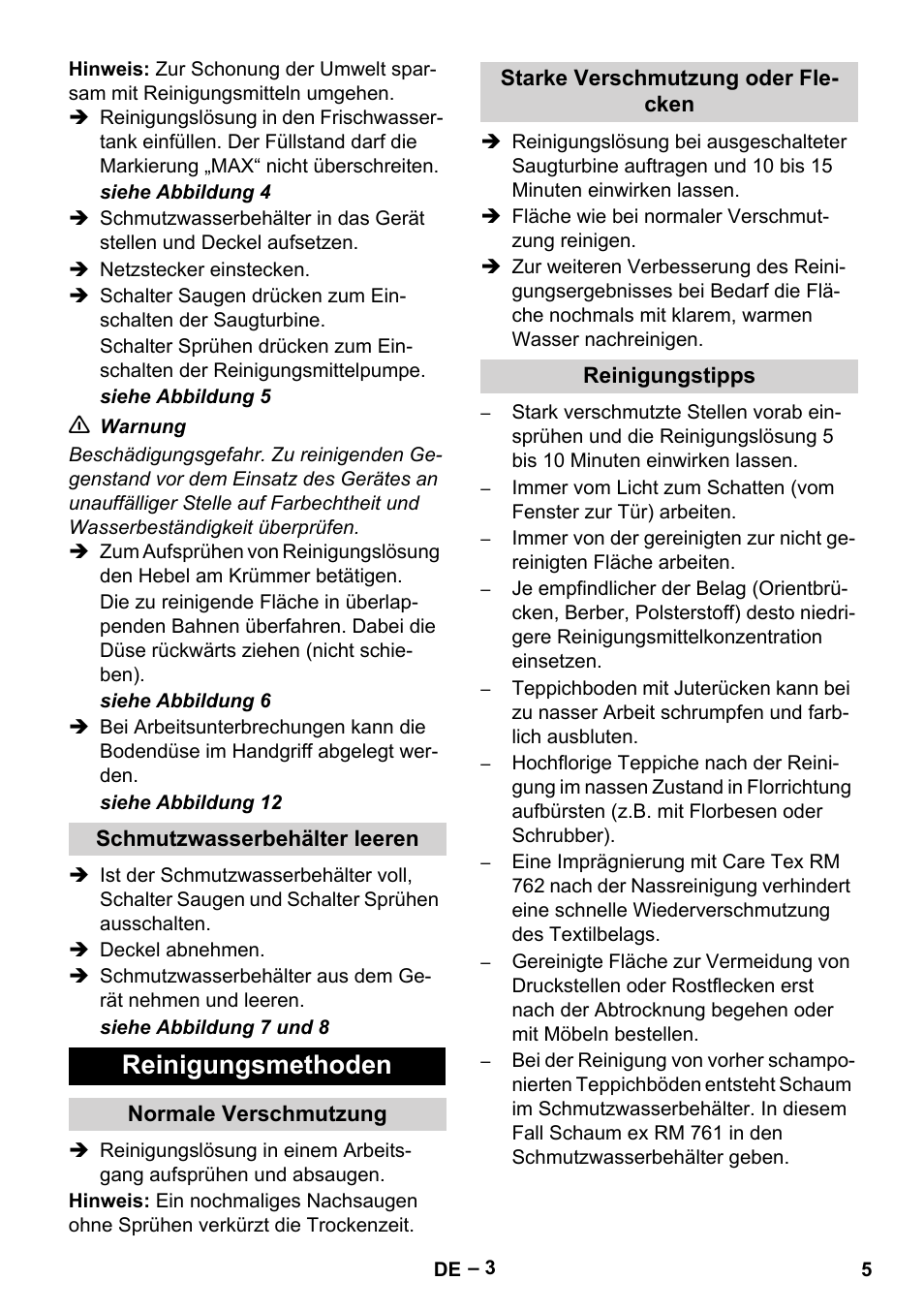 Schmutzwasserbehälter leeren, Reinigungsmethoden, Normale verschmutzung | Starke verschmutzung oder flecken, Reinigungstipps | Karcher Puzzi 200 User Manual | Page 5 / 188