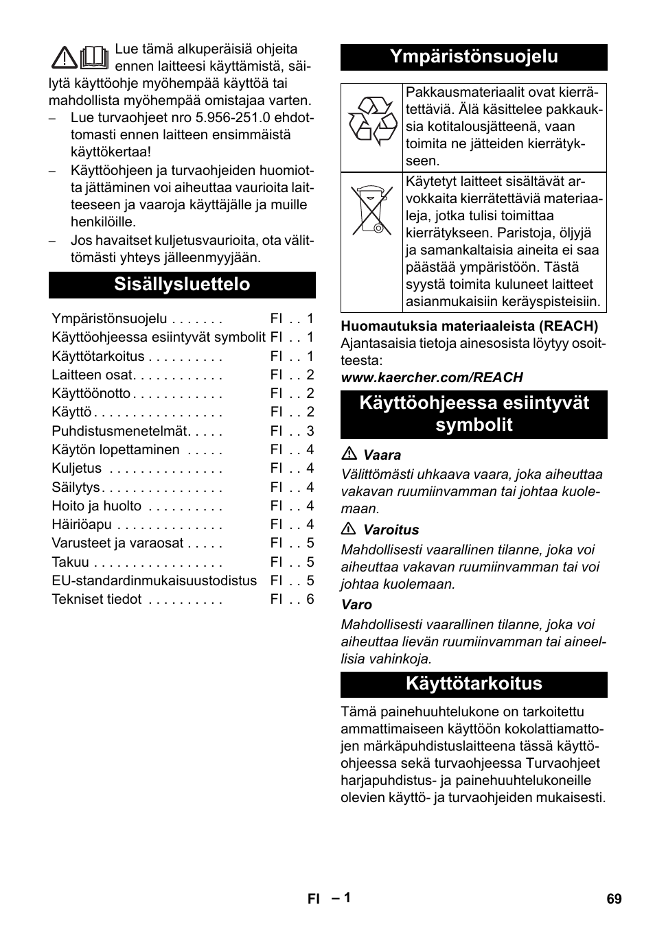 Suomi, Sisällysluettelo, Ympäristönsuojelu | Käyttöohjeessa esiintyvät symbolit, Käyttötarkoitus, Käyttöohjeessa esiintyvät symbolit käyttötarkoitus | Karcher Puzzi 200 User Manual | Page 69 / 188