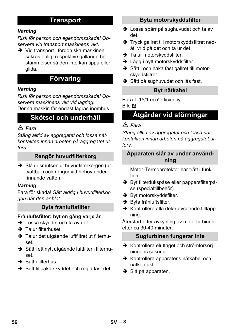 Transport förvaring skötsel och underhåll, Åtgärder vid störningar | Karcher T 15-1+ ESB28 EU User Manual | Page 56 / 156