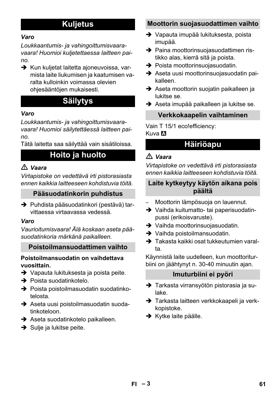 Kuljetus säilytys hoito ja huolto, Häiriöapu | Karcher T 15-1+ ESB28 EU User Manual | Page 61 / 156