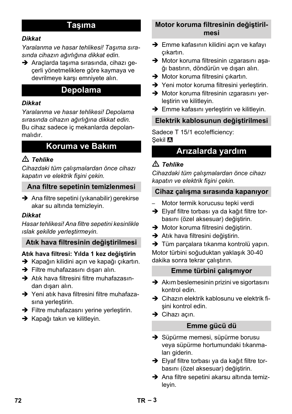 Taşıma depolama koruma ve bakım, Arızalarda yardım | Karcher T 15-1+ ESB28 EU User Manual | Page 72 / 156