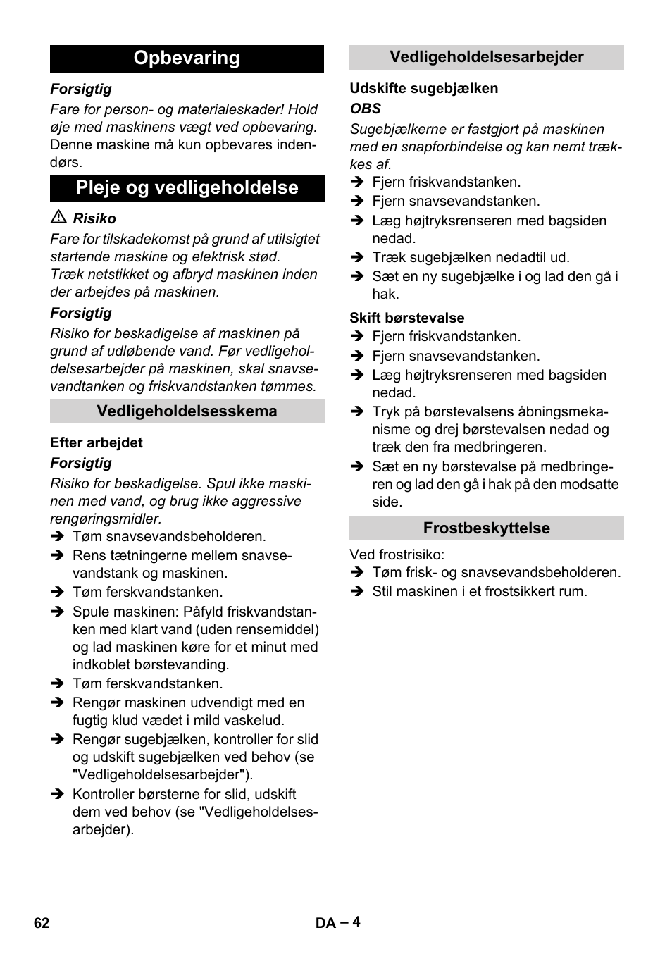 Opbevaring pleje og vedligeholdelse | Karcher Hartbodenreiniger BR 4-300 User Manual | Page 62 / 232