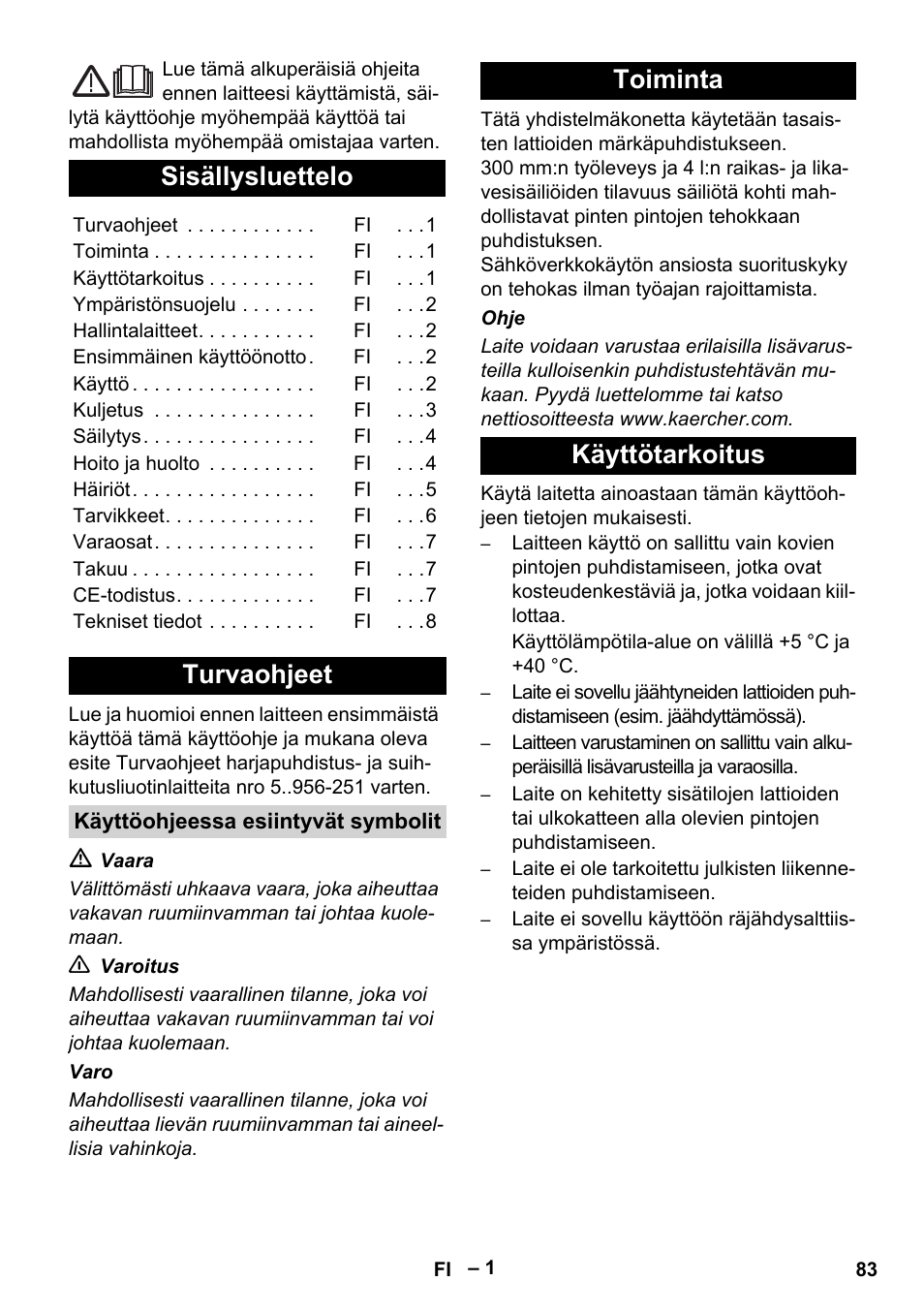 Suomi, Türkçe, Sisällysluettelo | Turvaohjeet, Toiminta käyttötarkoitus | Karcher Hartbodenreiniger BR 4-300 User Manual | Page 83 / 232