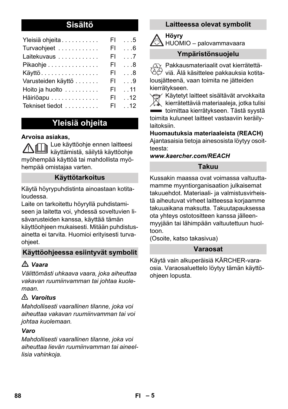 Suomi, Sisältö, Yleisiä ohjeita | Karcher SC 1-010 User Manual | Page 88 / 230