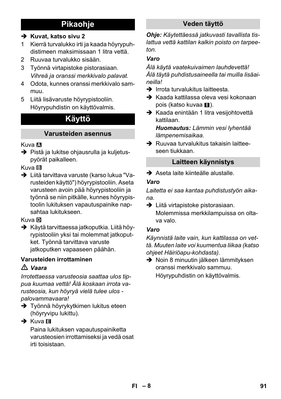 Pikaohje käyttö | Karcher SC 1-010 User Manual | Page 91 / 230