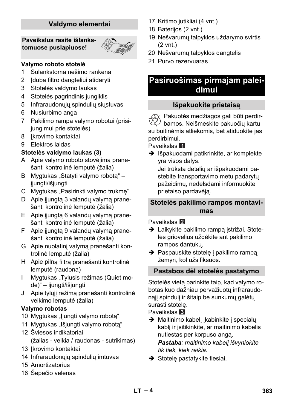 Pasiruošimas pirmajam palei- dimui | Karcher RC 4-000 User Manual | Page 363 / 392