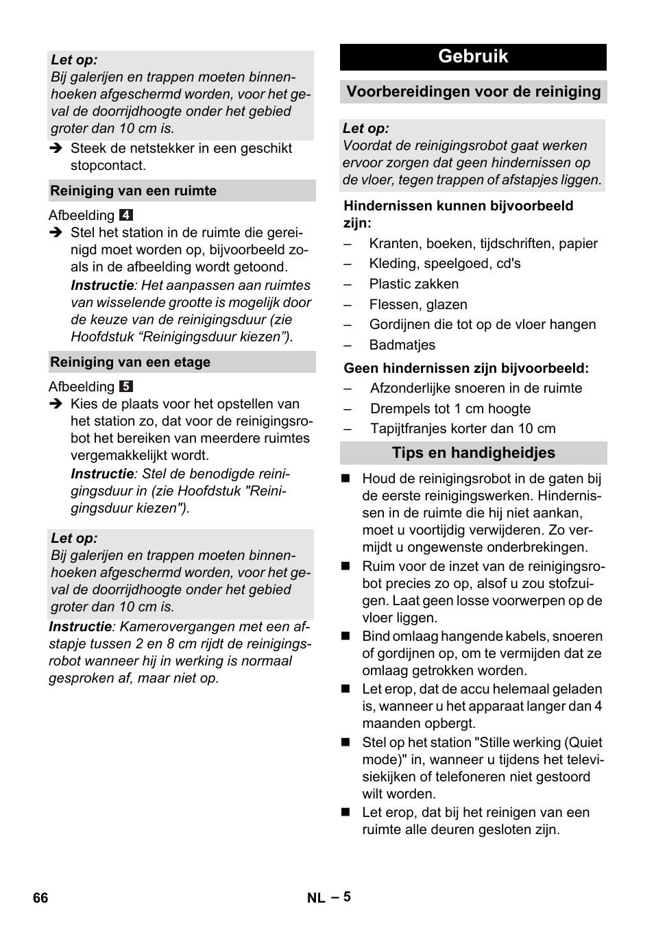 Gebruik | Karcher RC 4-000 User Manual | Page 66 / 392