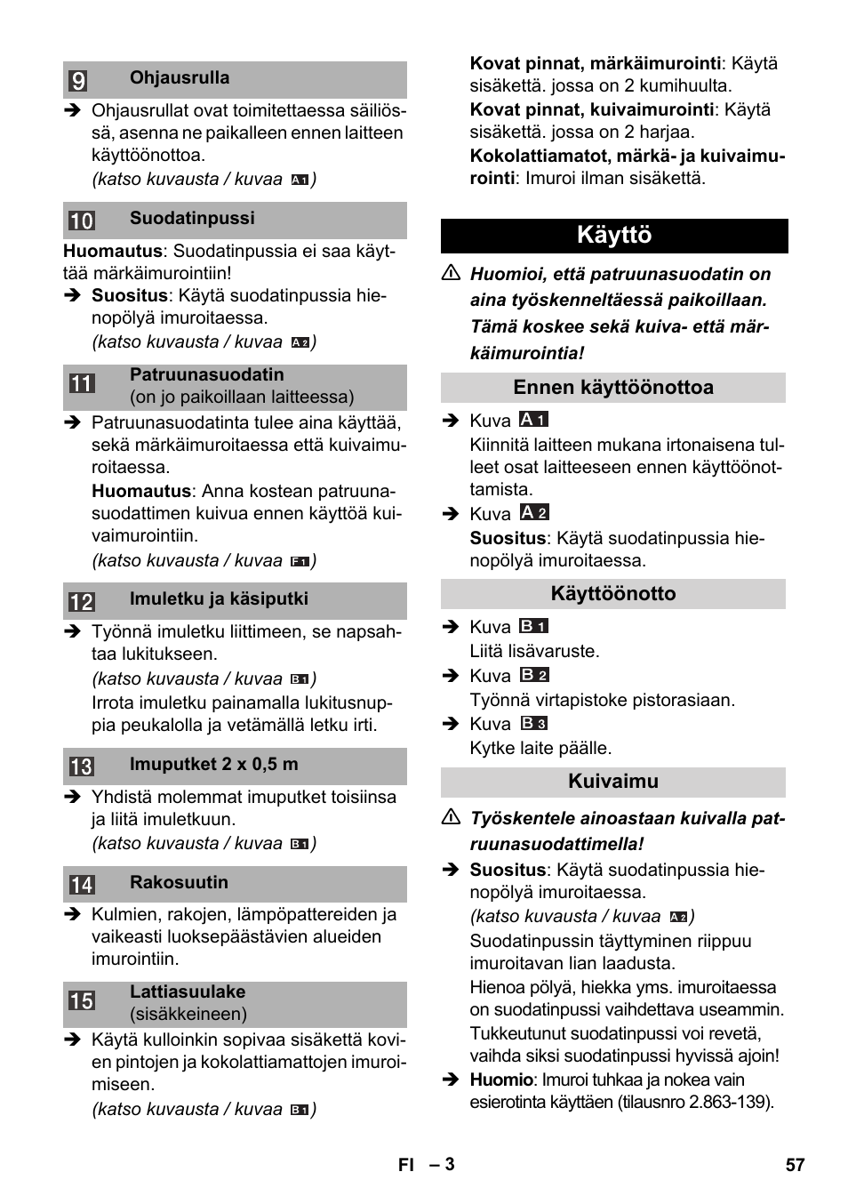 Käyttö | Karcher WD 3-800 M eco!ogic User Manual | Page 57 / 150