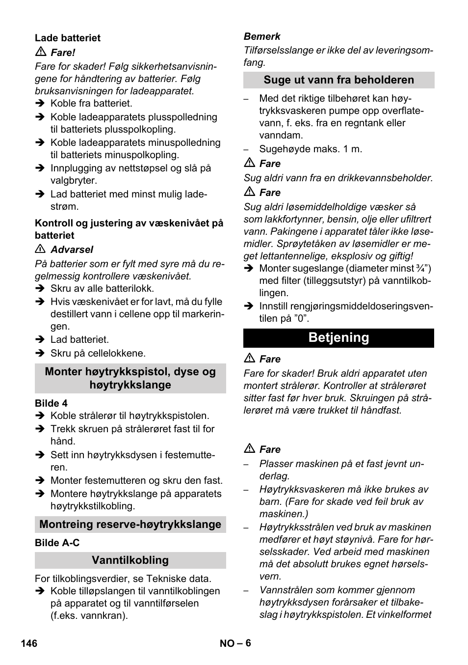 Betjening | Karcher HDS 1000 De User Manual | Page 146 / 474