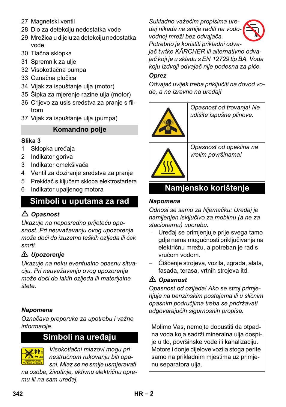 Simboli u uputama za rad simboli na uređaju, Namjensko korištenje | Karcher HDS 1000 De User Manual | Page 342 / 474