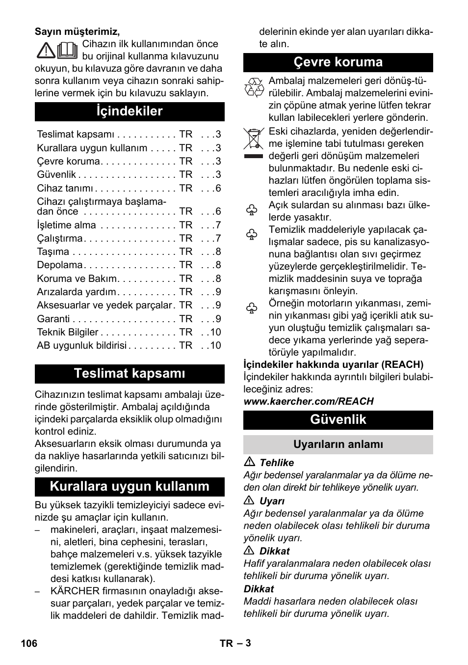 Türkçe, Içindekiler, Teslimat kapsamı | Kurallara uygun kullanım, Çevre koruma, Güvenlik, Uyarıların anlamı | Karcher K 2 Basic User Manual | Page 106 / 244