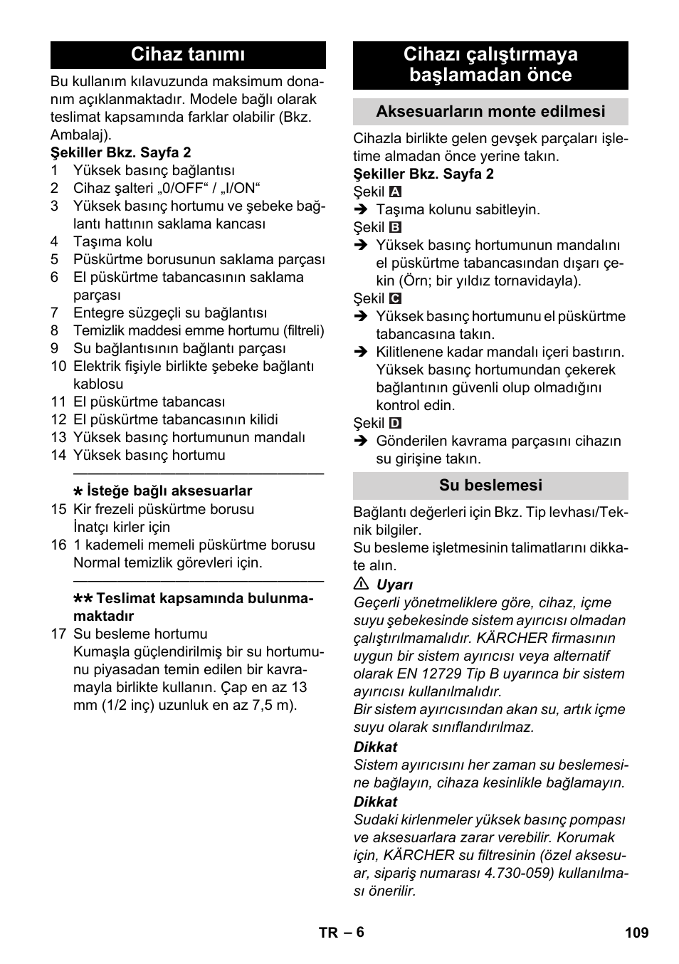 Cihaz tanımı, Cihazı çalıştırmaya başlamadan önce, Aksesuarların monte edilmesi | Su beslemesi, Cihaz tanımı cihazı çalıştırmaya başlamadan önce | Karcher K 2 Basic User Manual | Page 109 / 244