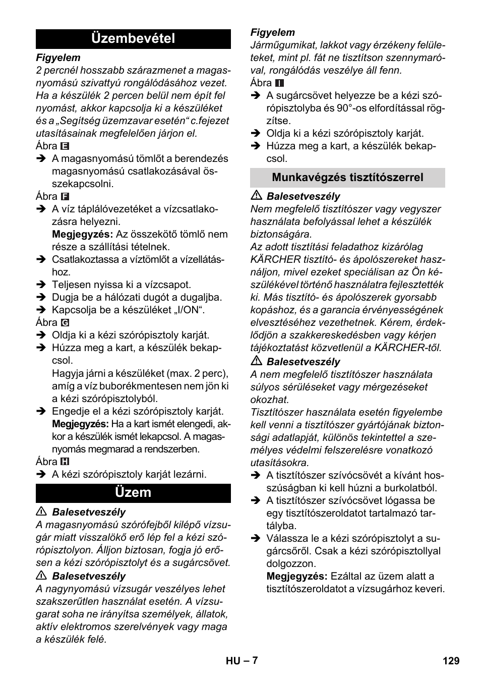 Üzembevétel, Üzem, Munkavégzés tisztítószerrel | Üzembevétel üzem | Karcher K 2 Basic User Manual | Page 129 / 244