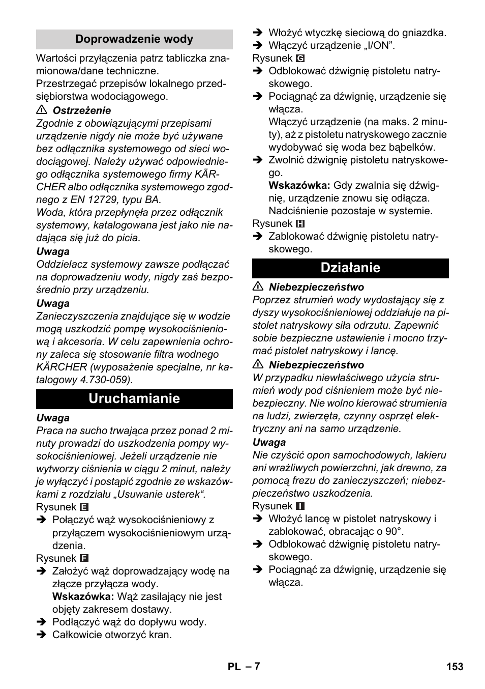 Doprowadzenie wody, Uruchamianie, Działanie | Uruchamianie działanie | Karcher K 2 Basic User Manual | Page 153 / 244