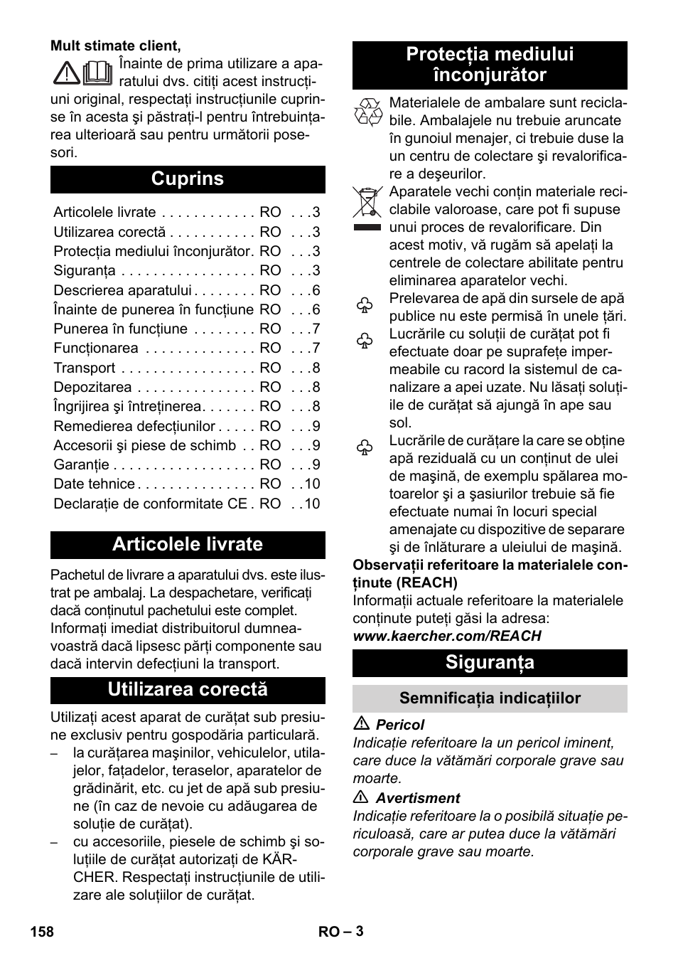 Româneşte, Cuprins, Articolele livrate | Utilizarea corectă, Protecţia mediului înconjurător, Siguranţa, Semnificaţia indicaţiilor | Karcher K 2 Basic User Manual | Page 158 / 244