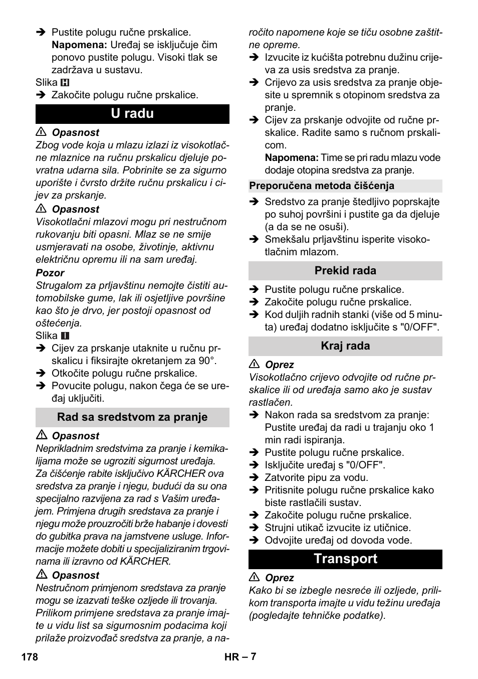 U radu, Rad sa sredstvom za pranje, Preporučena metoda čišćenja | Prekid rada, Kraj rada, Transport | Karcher K 2 Basic User Manual | Page 178 / 244