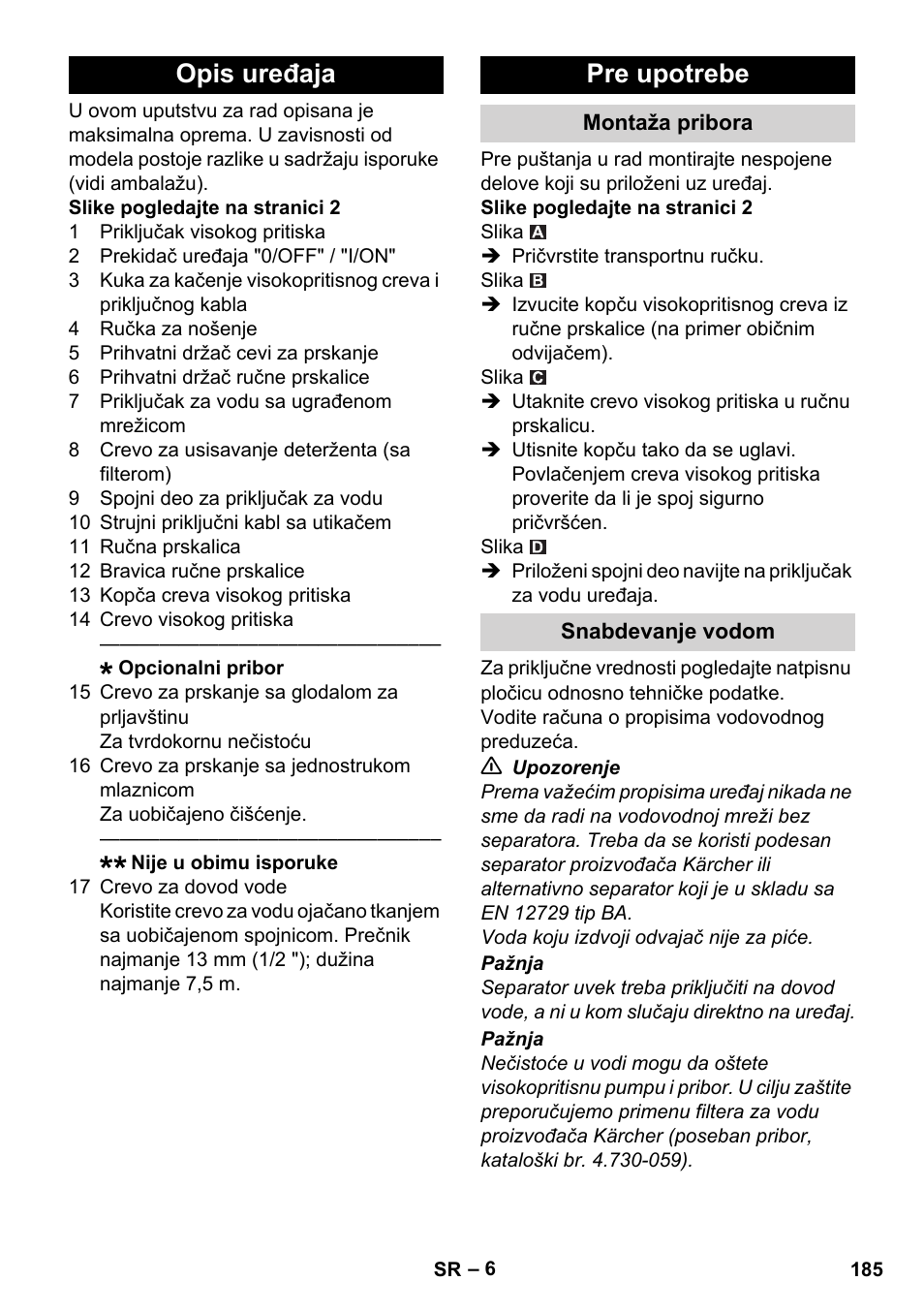 Opis uređaja, Pre upotrebe, Montaža pribora | Snabdevanje vodom, Opis uređaja pre upotrebe | Karcher K 2 Basic User Manual | Page 185 / 244