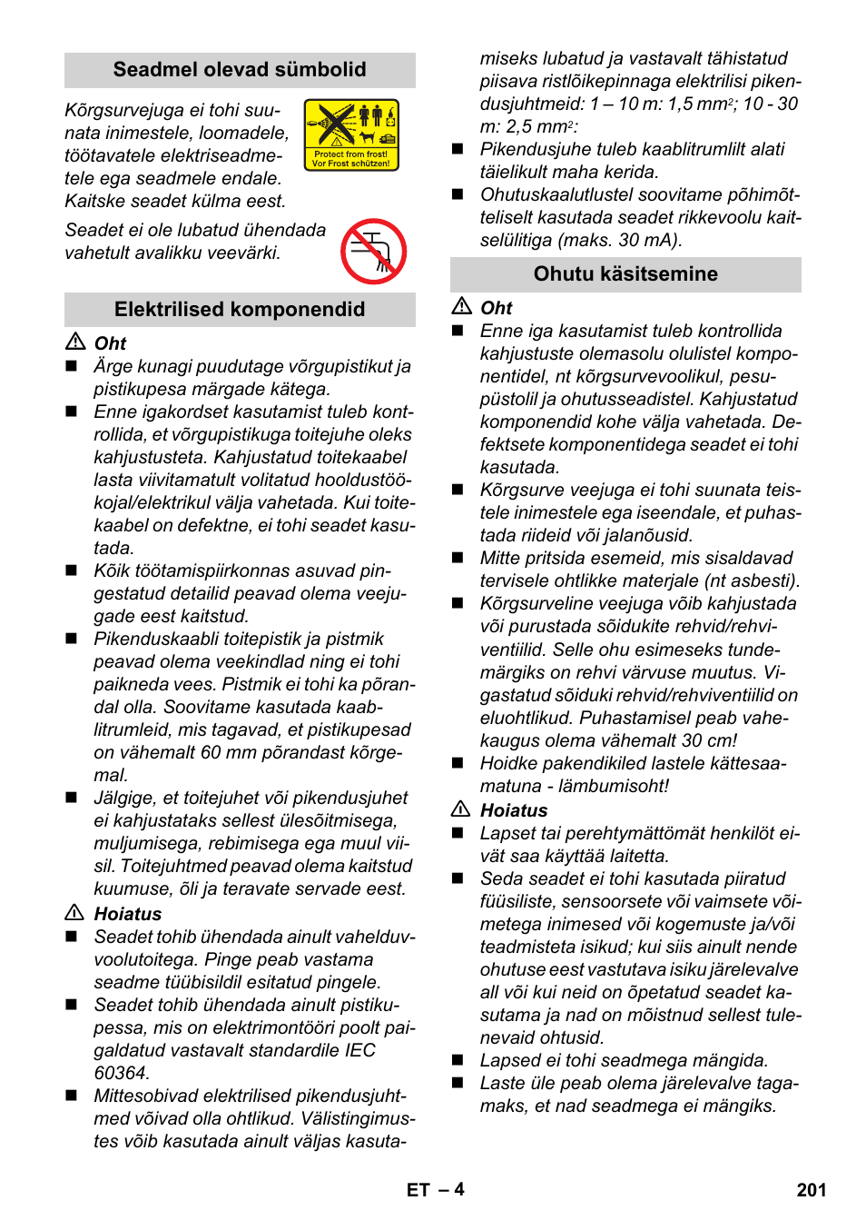 Seadmel olevad sümbolid, Elektrilised komponendid, Ohutu käsitsemine | Karcher K 2 Basic User Manual | Page 201 / 244