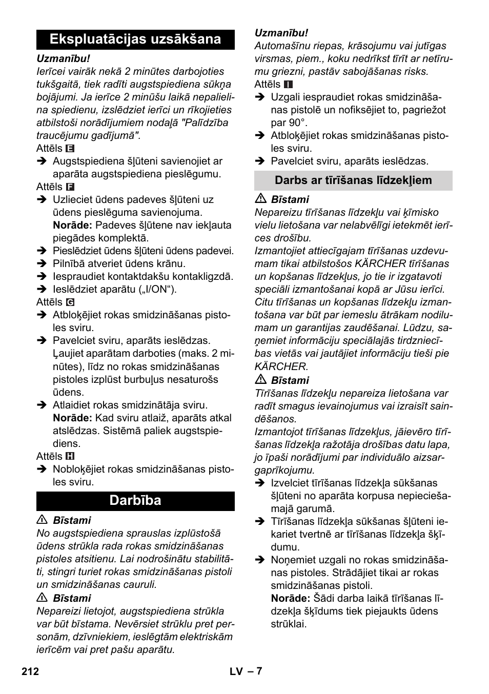 Ekspluatācijas uzsākšana, Darbība, Darbs ar tīrīšanas līdzekļiem | Ekspluatācijas uzsākšana darbība | Karcher K 2 Basic User Manual | Page 212 / 244