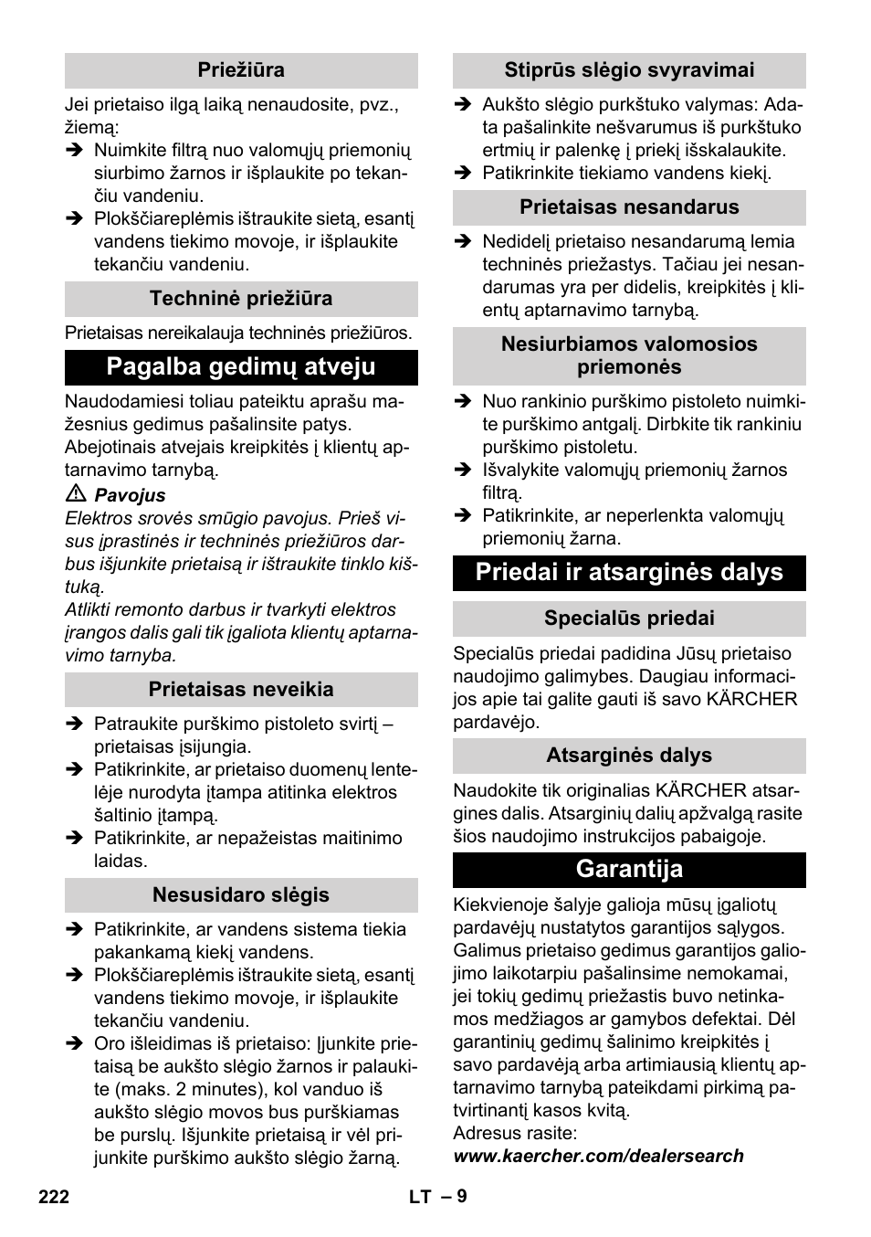 Priežiūra, Techninė priežiūra, Pagalba gedimų atveju | Prietaisas neveikia, Nesusidaro slėgis, Stiprūs slėgio svyravimai, Prietaisas nesandarus, Nesiurbiamos valomosios priemonės, Priedai ir atsarginės dalys, Specialūs priedai | Karcher K 2 Basic User Manual | Page 222 / 244