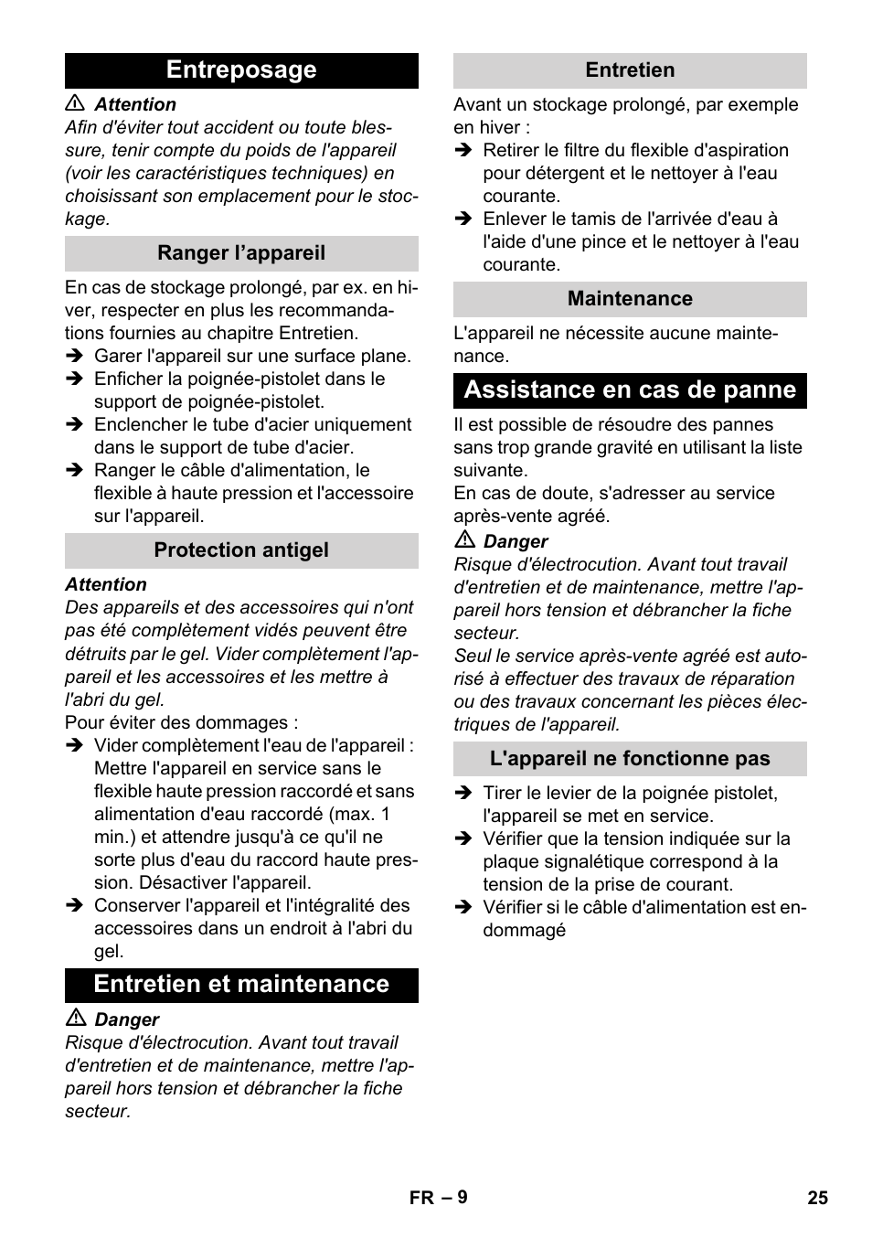 Entreposage, Ranger l’appareil, Protection antigel | Entretien et maintenance, Entretien, Maintenance, Assistance en cas de panne, L'appareil ne fonctionne pas | Karcher K 2 Basic User Manual | Page 25 / 244