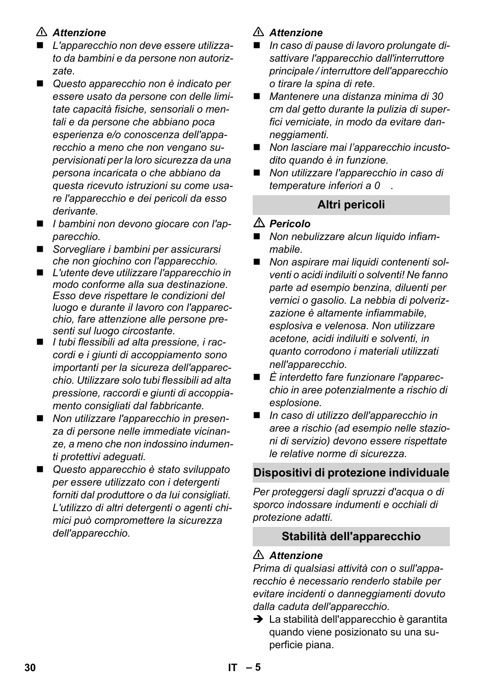 Altri pericoli, Dispositivi di protezione individuale, Stabilità dell'apparecchio | Karcher K 2 Basic User Manual | Page 30 / 244