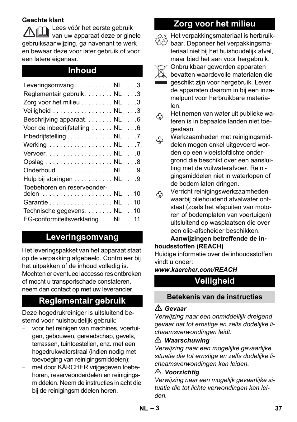 Nederlands, Inhoud, Leveringsomvang | Reglementair gebruik, Zorg voor het milieu, Veiligheid, Betekenis van de instructies | Karcher K 2 Basic User Manual | Page 37 / 244
