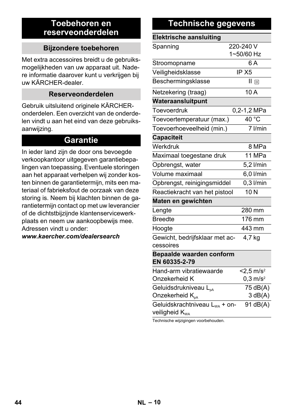 Toebehoren en reserveonderdelen, Bijzondere toebehoren, Reserveonderdelen | Garantie, Technische gegevens, Garantie technische gegevens | Karcher K 2 Basic User Manual | Page 44 / 244