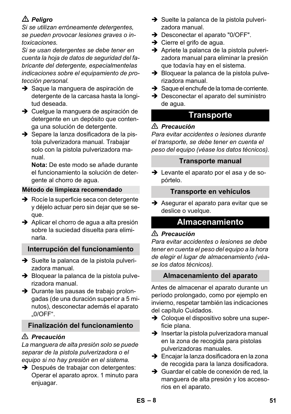 Método de limpieza recomendado, Interrupción del funcionamiento, Finalización del funcionamiento | Transporte, Transporte manual, Transporte en vehículos, Almacenamiento, Almacenamiento del aparato | Karcher K 2 Basic User Manual | Page 51 / 244