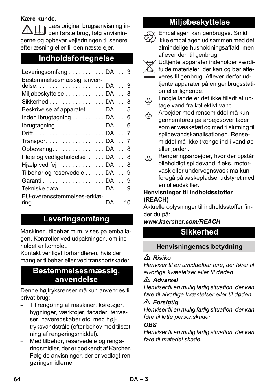 Dansk, Indholdsfortegnelse, Leveringsomfang | Bestemmelsesmæssig‚ anvendelse, Miljøbeskyttelse, Sikkerhed, Henvisningernes betydning | Karcher K 2 Basic User Manual | Page 64 / 244