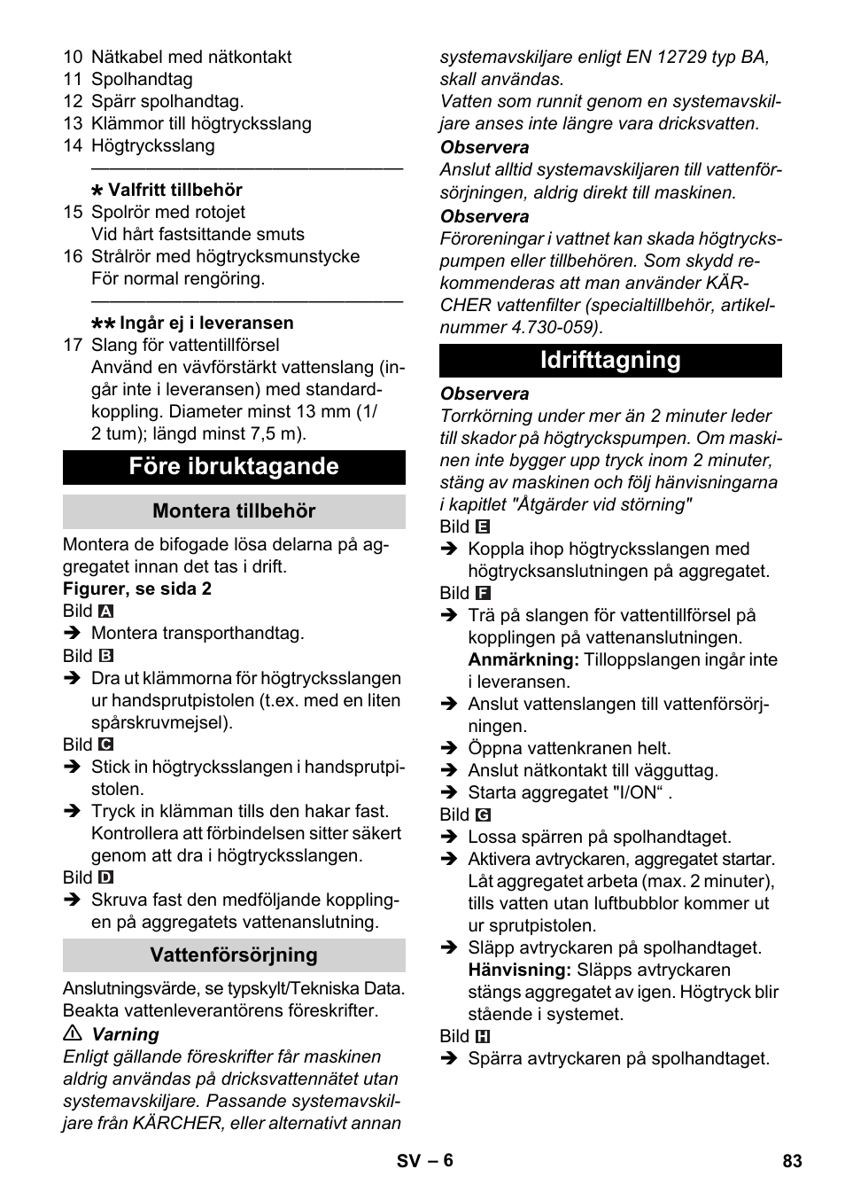 Före ibruktagande, Montera tillbehör, Vattenförsörjning | Idrifttagning | Karcher K 2 Basic User Manual | Page 83 / 244