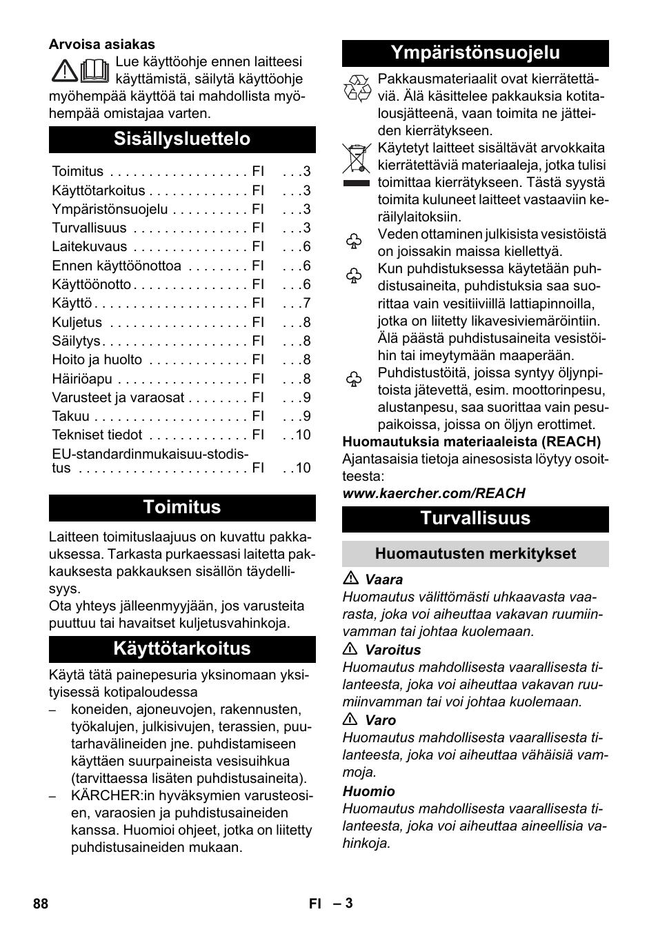 Suomi, Sisällysluettelo, Toimitus | Käyttötarkoitus, Ympäristönsuojelu, Turvallisuus, Huomautusten merkitykset | Karcher K 2 Basic User Manual | Page 88 / 244