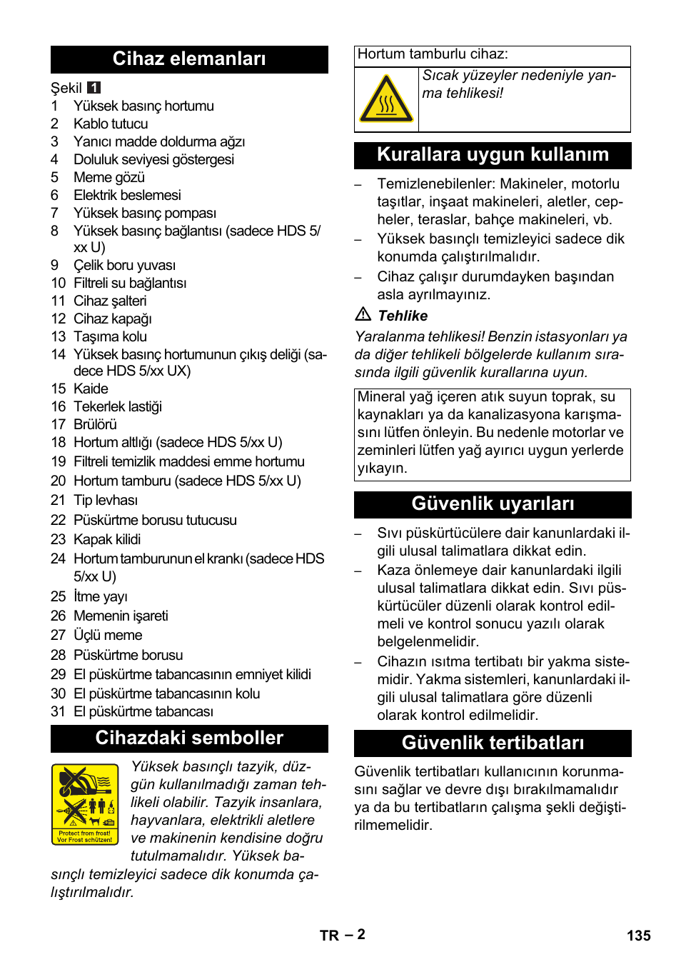 Cihaz elemanları cihazdaki semboller, Kurallara uygun kullanım, Güvenlik uyarıları güvenlik tertibatları | Karcher HDS 5-11 U User Manual | Page 135 / 296