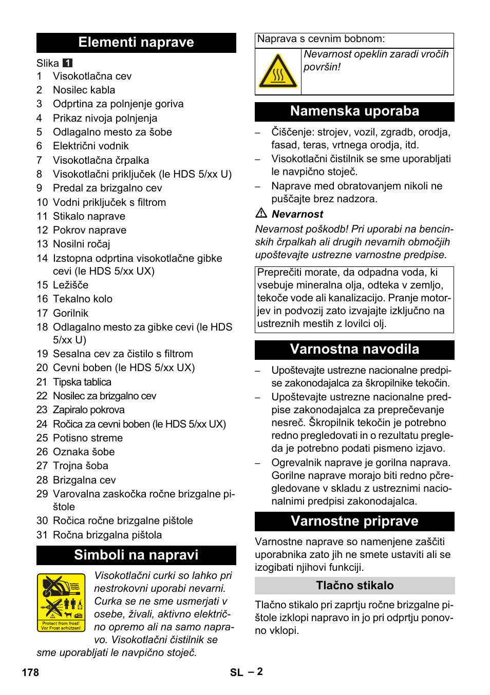 Elementi naprave simboli na napravi, Namenska uporaba, Varnostna navodila varnostne priprave | Karcher HDS 5-11 U User Manual | Page 178 / 296