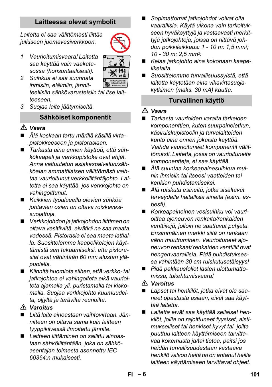 Laitteessa olevat symbolit, Sähköiset komponentit, Turvallinen käyttö | Karcher K 4 Compact User Manual | Page 101 / 274