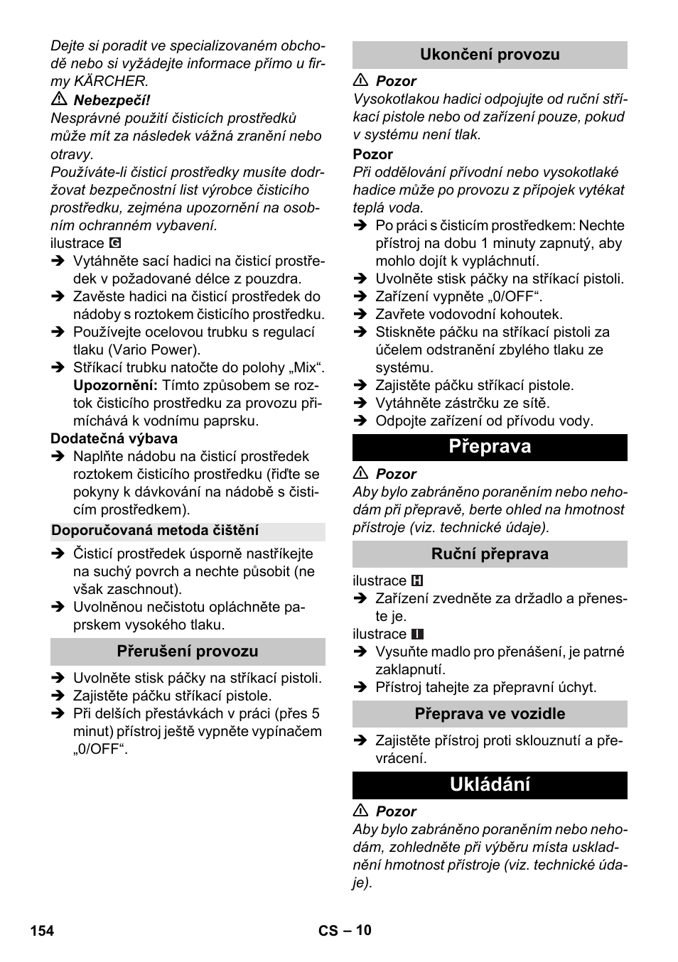 Doporučovaná metoda čištění, Přerušení provozu, Ukončení provozu | Přeprava, Ruční přeprava, Přeprava ve vozidle, Ukládání | Karcher K 4 Compact User Manual | Page 154 / 274