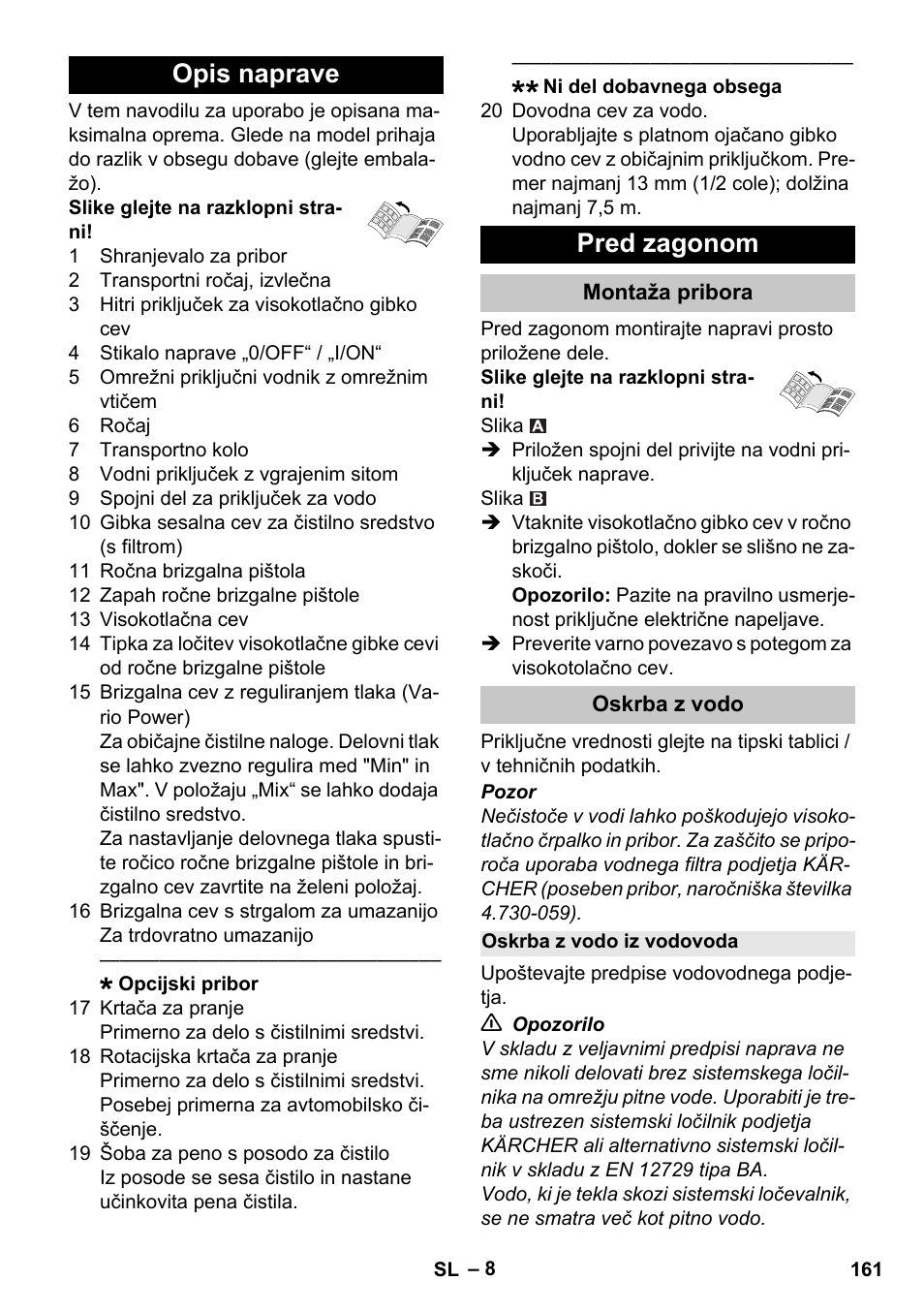 Opis naprave, Pred zagonom, Montaža pribora | Oskrba z vodo, Oskrba z vodo iz vodovoda, Opis naprave pred zagonom | Karcher K 4 Compact User Manual | Page 161 / 274