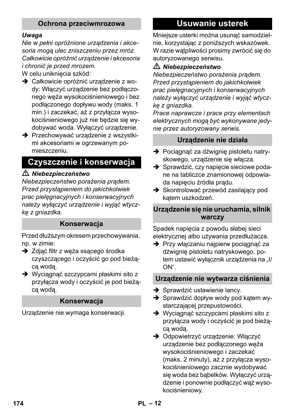 Ochrona przeciwmrozowa, Czyszczenie i konserwacja, Konserwacja | Usuwanie usterek, Urządzenie nie działa, Urządzenie się nie uruchamia, silnik warczy, Urządzenie nie wytwarza ciśnienia | Karcher K 4 Compact User Manual | Page 174 / 274