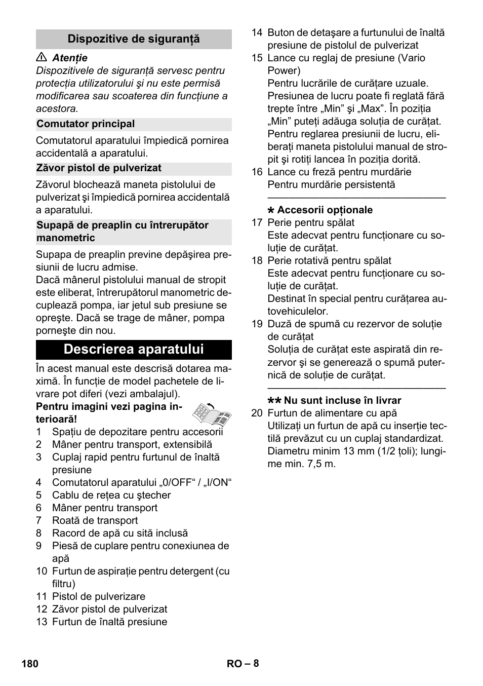 Dispozitive de siguranţă, Comutator principal, Zăvor pistol de pulverizat | Supapă de preaplin cu întrerupător manometric, Descrierea aparatului | Karcher K 4 Compact User Manual | Page 180 / 274