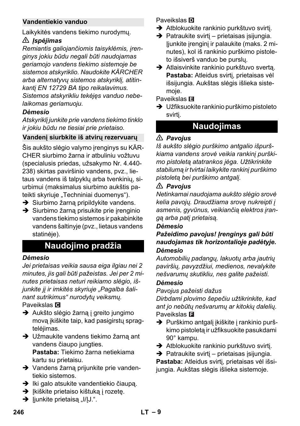 Vandentiekio vanduo, Vandenį siurbkite iš atvirų rezervuarų, Naudojimo pradžia | Naudojimas, Naudojimo pradžia naudojimas | Karcher K 4 Compact User Manual | Page 246 / 274