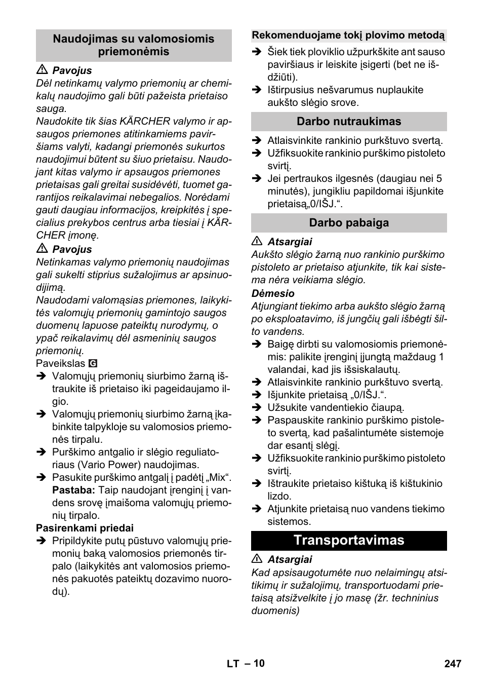 Naudojimas su valomosiomis priemonėmis, Rekomenduojame tokį plovimo metodą, Darbo nutraukimas | Darbo pabaiga, Transportavimas | Karcher K 4 Compact User Manual | Page 247 / 274