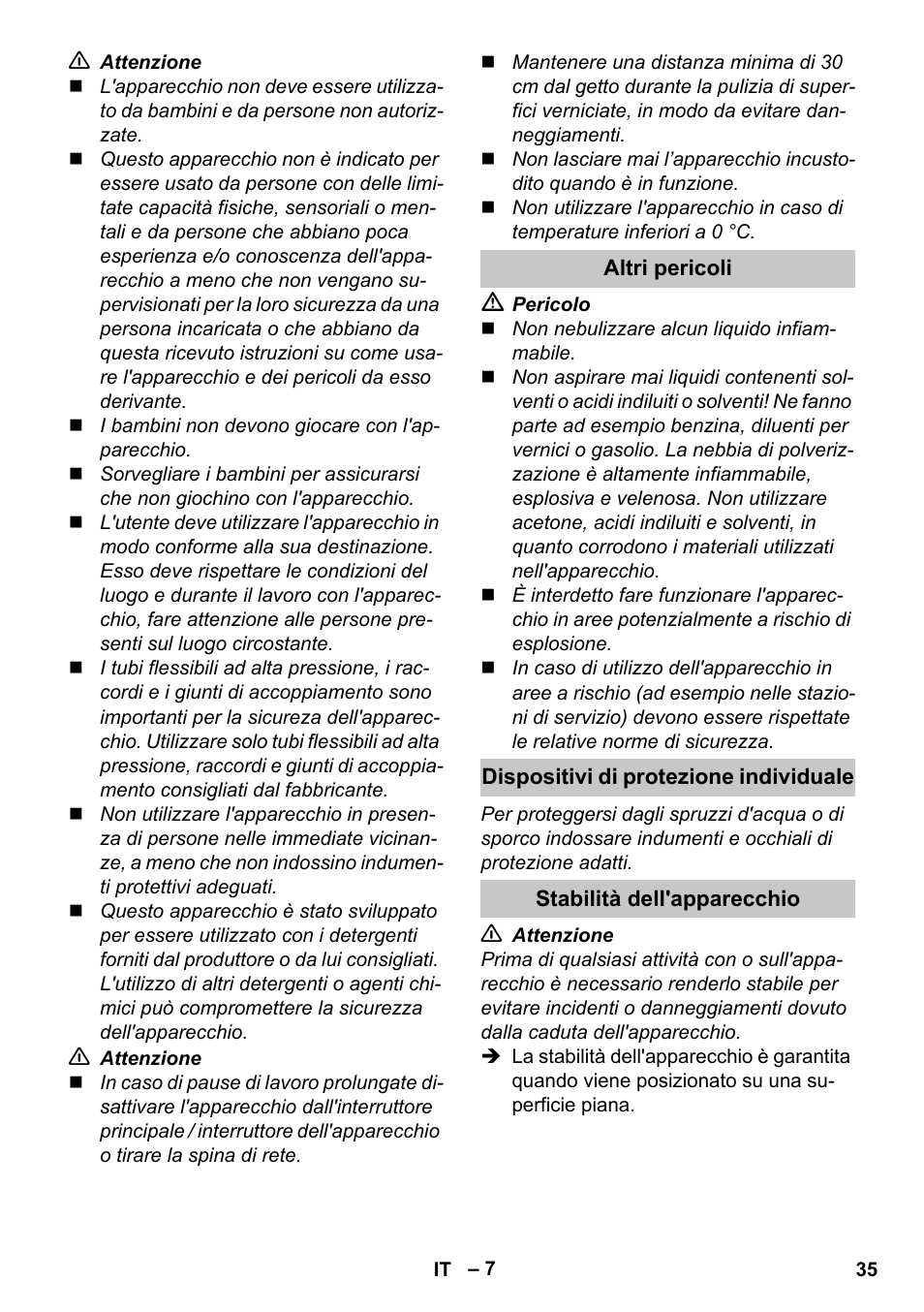 Altri pericoli, Dispositivi di protezione individuale, Stabilità dell'apparecchio | Karcher K 4 Compact User Manual | Page 35 / 274